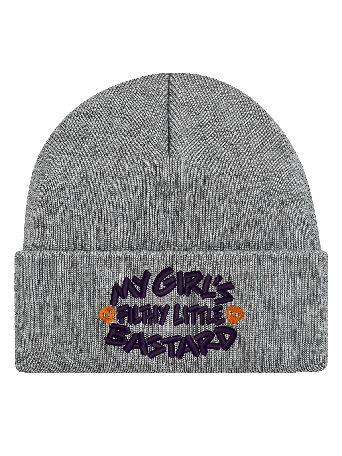 My Girl’s Filthy Little Bastard – Heather Grey Hatitude Cuffed Beanie