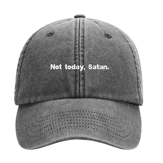 Dad Cap – Not Today, Satan.