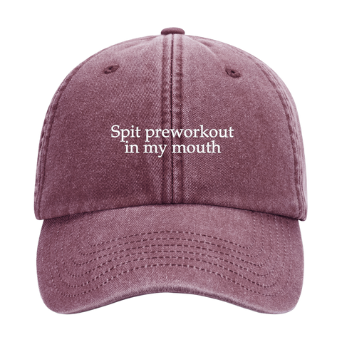 Spit Preworkout in My Mouth